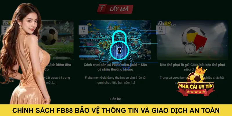 Chính sách FB88 bảo vệ thông tin và giao dịch an toàn