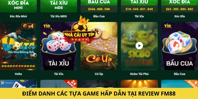 Điểm danh các tựa game hấp dẫn tại review FM88