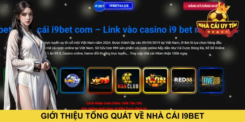 Giới thiệu tổng quát về nhà cái I9BET